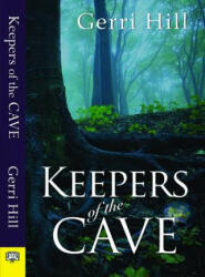 Keepers of the Cave - Gerri Hill (ISBN: 9781594933011)