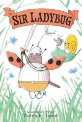 Sir Ladybug - Corey R. Tabor (2022)