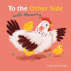 To the Other Side with Mommy (2024)
