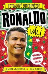 Fotbalové superhvězdy Ronaldo válí - Fakta, příběhy, čísla (2023)