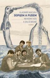 Dopijem a pudem - Nehodný kos a další básně (2024)