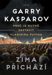 Zima přichází - Proč je nutné zastavit Vladimira Putina (2022)