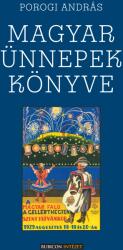 Magyar ünnepek könyve (ISBN: 9786156280299)