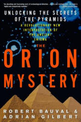 The Orion Mystery - Robert Bauval, Adrian Gilbert, Peter Ginna (ISBN: 9780517884546)