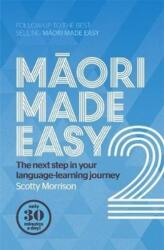 Maori Made Easy 2 (ISBN: 9780143772774)