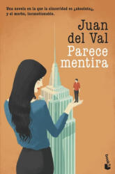 Parece mentira - Juan Del Val (ISBN: 9788467055153)