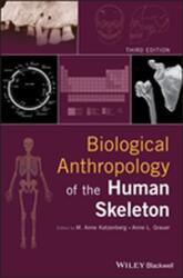 Biological Anthropology of the Human Skeleton (ISBN: 9781119151616)
