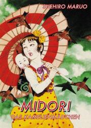 Midori - Fata cameliei (ISBN: 9783956403279)