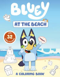 Bluey: At the Beach: A Coloring Book - PENGUIN YOUNG READERS (ISBN: 9780593891377)
