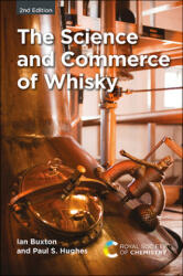 Science and Commerce of Whisky - Ian Buxton, Paul S. Hughes (ISBN: 9781788015387)