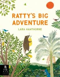 Ratty's Big Adventure - Lara Hawthorne (ISBN: 9781835870792)