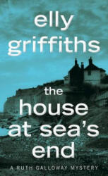 House at Sea's End - Elly Griffiths (ISBN: 9781328622402)
