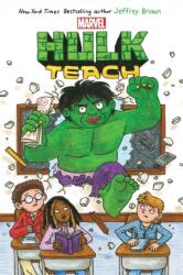 Hulk Teach! (ISBN: 9781546137597)