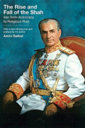 Rise and Fall of the Shah - Saikal (ISBN: 9780691140407)