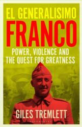 El Generalisimo (ISBN: 9781526651952)