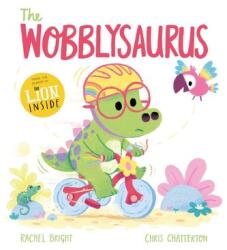 The Wobblysaurus (ISBN: 9781408356197)