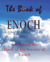 The Book Of Enoch, Complete Edition: Including The Book Of The Secrets Of Enoch - Anonymous (ISBN: 9788562022272)