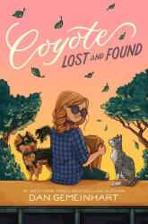 Coyote Lost and Found - GEMEINHART DAN (ISBN: 9781250361974)