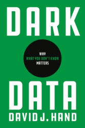 Dark Data - David J. Hand (ISBN: 9780691234465)