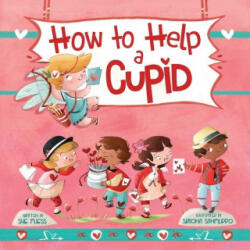 How to Help a Cupid - Simona Sanfilippo (ISBN: 9781510761766)