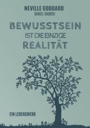 Bewusstsein ist die einzige Realität - Daniel Daddeh (ISBN: 9783750440531)