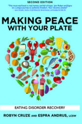 Making Peace with Your Plate - Robyn Cruze, Espra Andrus (ISBN: 9781949481266)