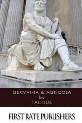 Germania & Agricola - Tacitus, Alfred John Church (ISBN: 9781494756963)