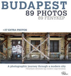 Budapest - 89 Photos - Erwin Zwaan (ISBN: 9781366446107)