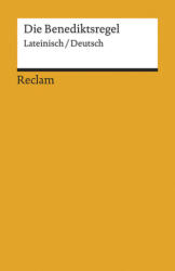 Die Benediktsregel (ISBN: 9783150192801)