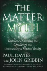 Matter Myth - Gribbin, John, PhD (ISBN: 9780743290913)