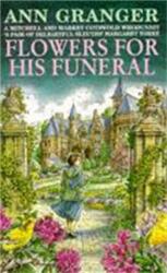 Flowers for his Funeral (ISBN: 9780747247708)