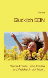 Glucklich sein - uraya (ISBN: 9783839115633)