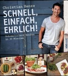 Schnell, einfach, ehrlich! (ISBN: 9783517088518)