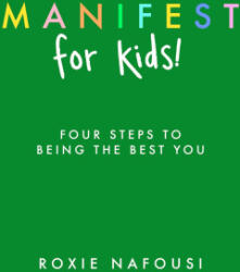 Manifest for Kids - Roxie Nafousi (ISBN: 9780241736517)