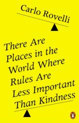 There Are Places in the World Where Rules Are Less Important Than Kindness (ISBN: 9780141993256)