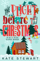 The Plight Before Christmas - Kate Stewart (2021)