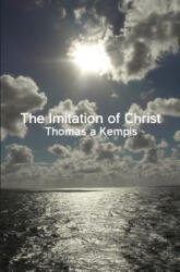 The Imitation of Christ - Thomas A Kempis (2012)