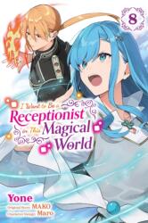 I Want to Be a Receptionist in This Magical World, Vol. 8 (2026)