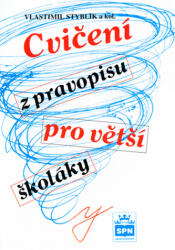 Cvičení z pravopisu pro větší školáky (2005)