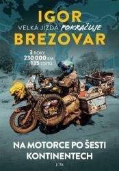 Igor Brezovar - Velká jízda pokračuje (2023)