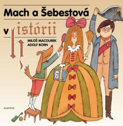 Mach a Šebestová v histórii (2022)