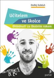 Učitelem ve školce - Ohlednutí za školním rokem (2021)