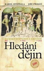 Hledání dějin O české státnosti a identitě (2018)