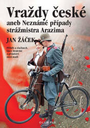 Vraždy české aneb Neznámé případy strážmistra Arazima (2015)