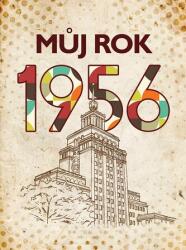 Můj rok 1956 (2025)