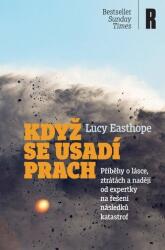 Když se usadí prach - Příběhy o lásce, ztrátách a naději od expertky na řešení následků katastrof (2025)