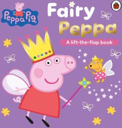 Peppa Pig: Fairy Peppa (ISBN: 9780241721827)
