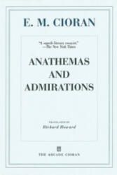 Anathemas and Admirations - E M Cioran (ISBN: 9781611456882)