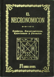 El Necronomicón : conjuros, encantamientos, exorcismos y fórmulas - Abdul Alhazred (ISBN: 9788479103002)