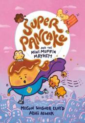 Super Pancake and the Mini Muffin Mayhem (ISBN: 9780593378489)